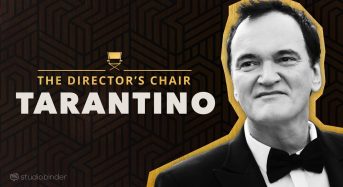 Learn from Quentin Tarantino: Writing and Directing Tips from The Director’s Chair